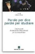 Parole per dire, parole per studiare. Una proposta di educazione interculturale per la scuola di base