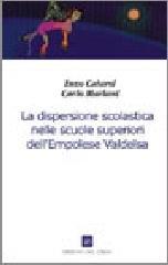 La dispersione scolastica nelle scuole superiori dell'empolese Valdelsa