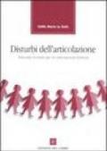 Disturbi dell'articolazione. Manuale illustrato per la rieducazione fonetica