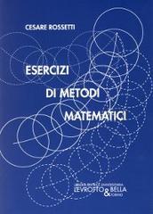 Esercizi di metodi matematici