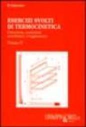 Esercizi svolti di termocinetica. 4.Convezione, conduzione, scambiatori, irraggiamento