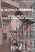 Il disegno e l'ingegnere. Disegno e geometria. Principles of engineering drawing