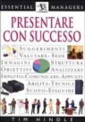 Presentare con successo