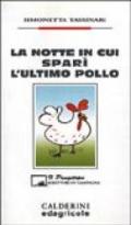 La notte in cui sparì l'ultimo pollo