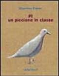 Pi, un piccione in classe