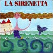 La sirenetta. Ediz. illustrata