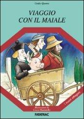 Viaggio con il maiale