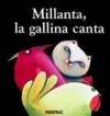 Millanta, la gallina canta