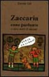 Zaccaria cane parlante e altre storie di animali