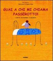 Guai a chi mi chiama passerotto! I diritti dei bambini in ospedale