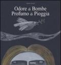 Odore di bombe. Profumo di pioggia