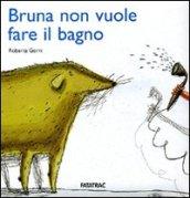 Bruna non vuole fare il bagno