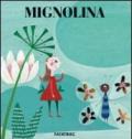 Mignolina. Ediz. illustrata