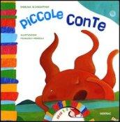 Piccole conte. Ediz. illustrata