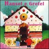 Hansel e Gretel. Ediz. illustrata