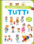 Disegna e colora tutti