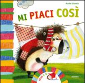 Mi piaci così