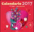 Chi legge... sogna tutto l'anno. Calendario 2017