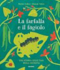 LA FARFALLA E IL FAGIOLO