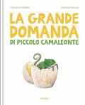 La grande domanda di piccolo camaleonte