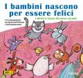 I bambini nascono per essere felici. I diritti li fanno diventare grandi