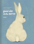 Poesie della neve. Ediz. illustrata