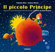 Il piccolo principe. Ediz. a colori