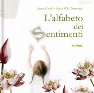 L' alfabeto dei sentimenti. Ediz. a colori