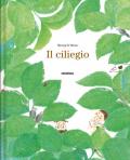 Il ciliegio. Ediz. a colori