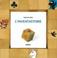 L'inventastorie. Ediz. a colori