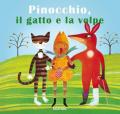 Pinocchio, il gatto e la volpe