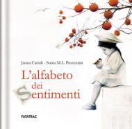 L'alfabeto dei sentimenti. Ediz. a colori