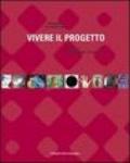 Vivere il progetto. Dalla ricerca al design strategico e di comuicazione