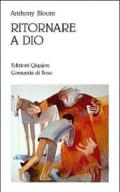 Ritornare a Dio. Pentimento, confessione e comunione