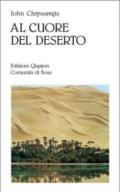 Al cuore del deserto