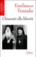 Chiamati alla libertà