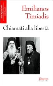 Chiamati alla libertà