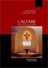 L'altare mistero di presenza, opera dell'arte