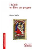 I Salmi: un libro per pregare