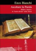 Ascoltare la parola. Bibbia e spirito: la lectio divina nella Chiesa