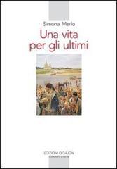 Una vita per gli ultimi. Le missioni dell'archimandrita Spiridon