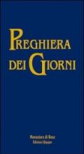 Preghiera dei giorni. Ufficio ecumenico per l'anno liturgico