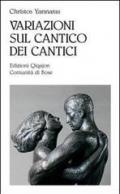 Variazioni sul Cantico dei cantici