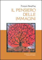 Il pensiero delle immagini. Conversazioni su Dio nell'arte con Bérénice Levet