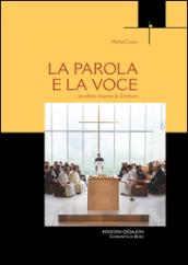 La Parola e la voce. Leggere le Scritture nella liturgia. Con CD Audio