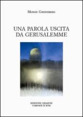 Una parola uscita da Gerusalemme