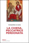 La Chiesa, peccatrice perdonata