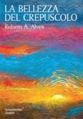 La bellezza del crepuscolo