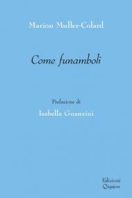 Come funamboli