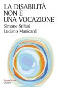 La disabilità non è una vocazione